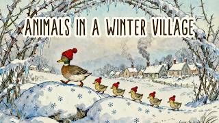 A Winter Day in the Quiet Village ❄ Gentle Storybook Folk Music