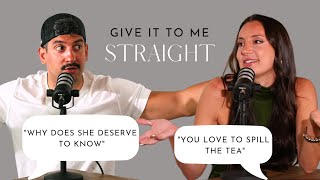 How Much Should You Share With Your Partner? | Episode 10 | Give It To Me Straight Podcast