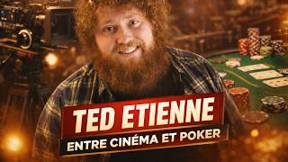 Ted Étienne : Cinéma, Poker, Grindhouse et OSS 117