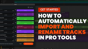 How to automatically import and rename tracks in Pro Tools - Faster mixing workflow with Forte!