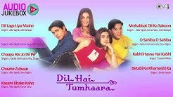 Dil Hai Tumhaara Jukebox | Arjun Rampal, Preity Zinta, Nadeem Shravan  - Durasi: 43:43. 