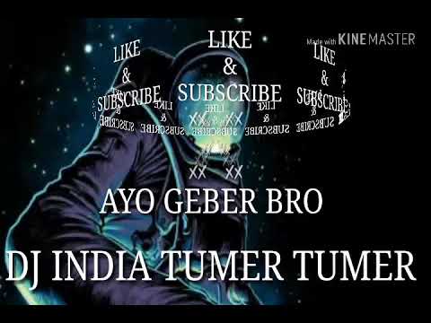 DJ INDIA-Tumer tumer remix india Dj siapa ajah boleh mantap punya.