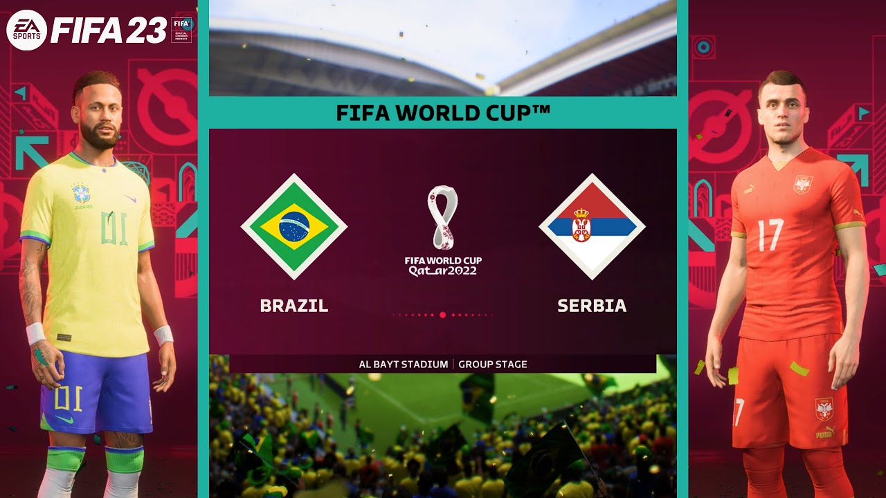 FIFA 23 Brazil vs Serbia | FIFA 23 World Cup Qatar Gameplay