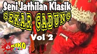Jathilan Klasik 'SEKAR GADUNG' full nDadi  Vol 2