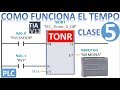 COMO FUNCIONA EL TEMPORIZADOR TONR ||PLC, TIA PORTAL CLASE #5