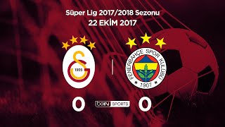 22.10.2017 | Galatasaray-Fenerbahçe | 0-0