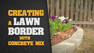 Quikrete® How-to: Create A Lawn Border With Concrete Mix