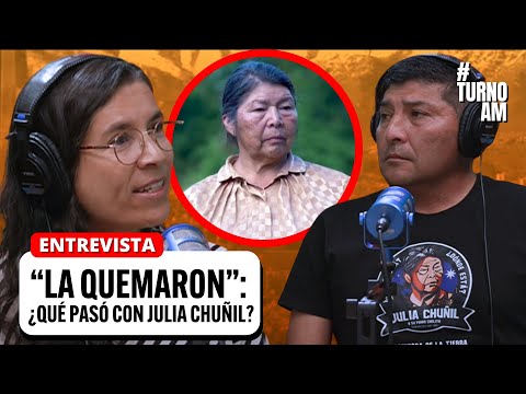 "La quemaron": Familia de JULIA CHUÑIL revela PISTA CLAVE sobre su desaparición | #TURNOAM