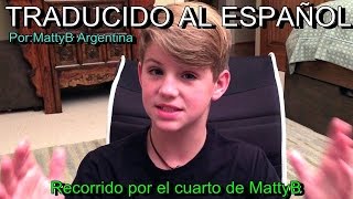 MattyB's Room Tour - Recorrido por el Cuarto de MattyB (Traducido al Español)