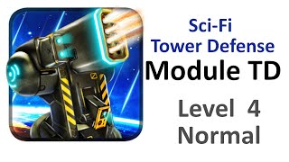 Sci-Fi Tower Defense Module TD - Level 4 - Normal Mode - #4