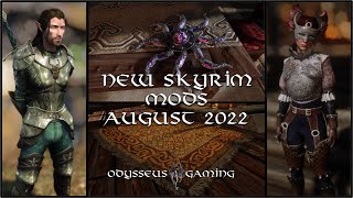You Have to Try These New Skyrim Mods! 17 Awesome Mods for August 2022