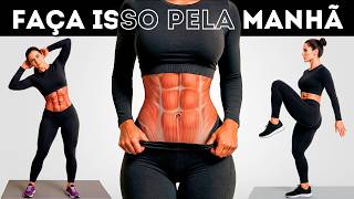 FAÇA ISSO PELAS MANHÃS E PERCA BARRIGA 3X MAIS RÁPIDO! (20 min)