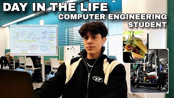 Day In The Life of A Computer Engineering Student