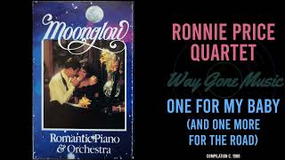 Ronnie Price Quartet - One For My Baby (And One More For The Road)