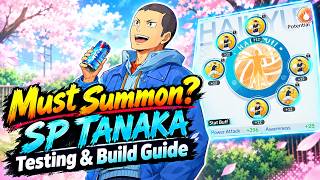 Must Summon? SP Tanaka Testing & Build Guide - HAIKYU! FLY HIGH