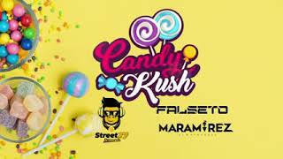 Falseto & Maramirez Candy Kush 2021