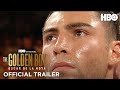 The golden boy  official trailer  hbo