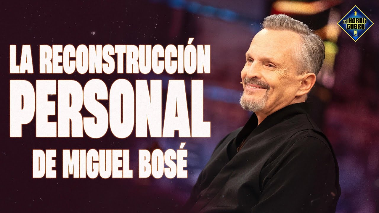 La reconstrucción de Miguel Bosé: “Pulvericé el ego” - El Hormiguero