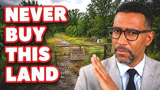 How to Spot Bad Land Before You Buy the 7 Flaws That Trap You