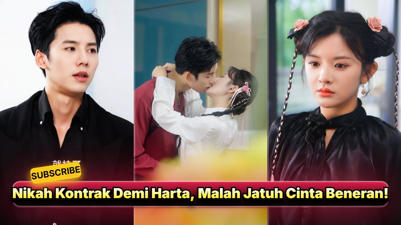 Alur Cerita Film: Nikah Kontrak Demi Harta, Malah Jatuh Cinta Beneran! 😭❤️