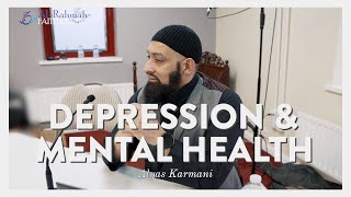 Depression & Mental Health: An Islamic Perspective | Lecture by Alyas Karmani