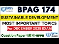 IGNOU BPAG 174 MOST IMPORTANT QUESTIONS FOR DEC 2025 EXAMS | IGNOU BPAG 174 Revision | GUESS PAPER