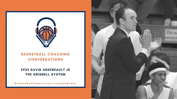 The Basketball Podcast: EP53 David Arseneault The ...