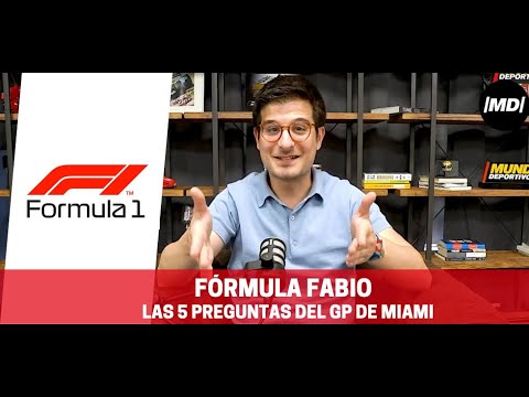 Fórmula Fabio: Las 5 preguntas del GP de Miami de Fórmula 1