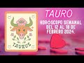 -TAURO- del 12 al 18 de febrero de 2024.