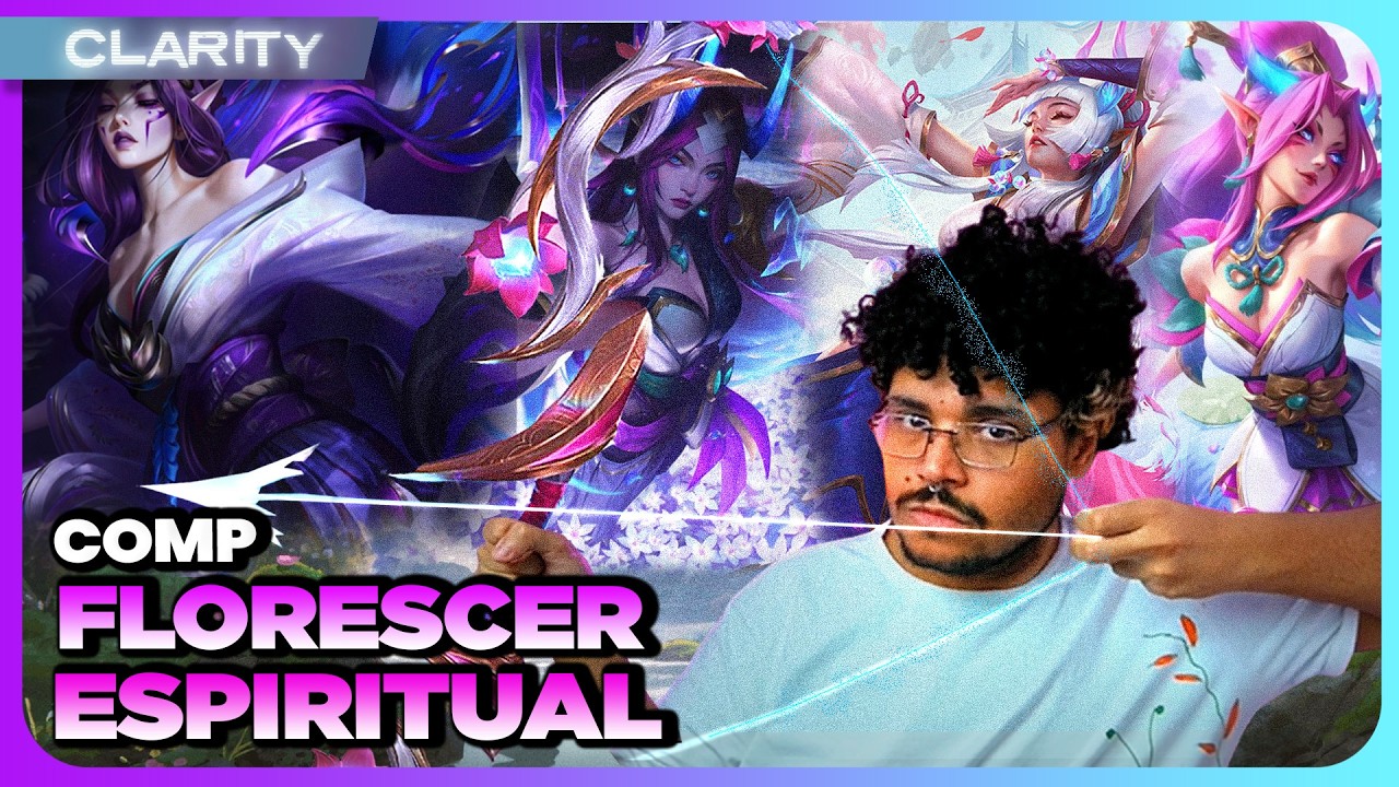 COMP FLORESCER ESPIRITUAL COM AS FILHAS | LEAGUE OF LEGENDS |