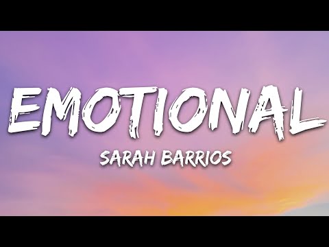 Sarah Barrios - Emotional