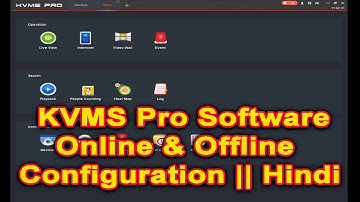 How to use CP PLUS KVMS Pro software online & offline configuration || (हिन्दी)