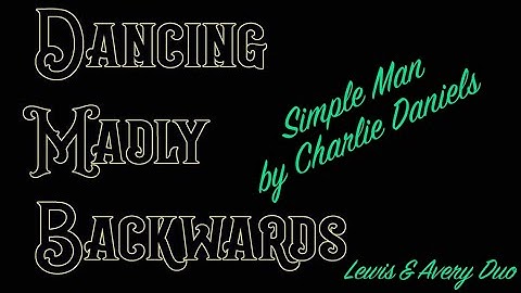 Thumbnail of Simple Man (Charlie Daniels Cover)