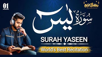 Surah Yasin Yaseen سورة يس  Relaxing heart touching voice