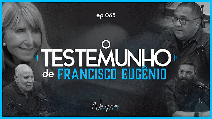 FRANCISCO EUGNIO - Nayra Podcast #65