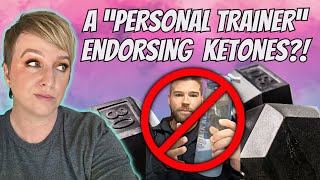 A "Personal Trainer" Endorsing Ketones?! | #antimlm | #erinbies | #pruvit | #kelseyrhae