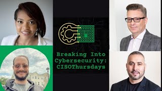 CISOThursdays​: Breaking Into Cybersecurity + Sean Dillane 