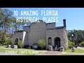 10 Amazing Florida Historical Places - Amazing Ten History Facts 06