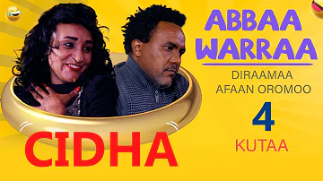 Abbaa Warraa-Cidha Diraamaa Afaan Oromoo kutaa4 /NEW Afaan Oromo Comedy 2024 #oromia #fun #ytshorts