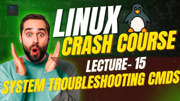 Linux 20-Day Challenge: Day 15| System Troubleshooting Commands| Linux Tutorial 2025 |