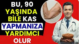 70 yaşından sonra, BU bitkisel protein yumurtadan daha iyi kas geliştirir!