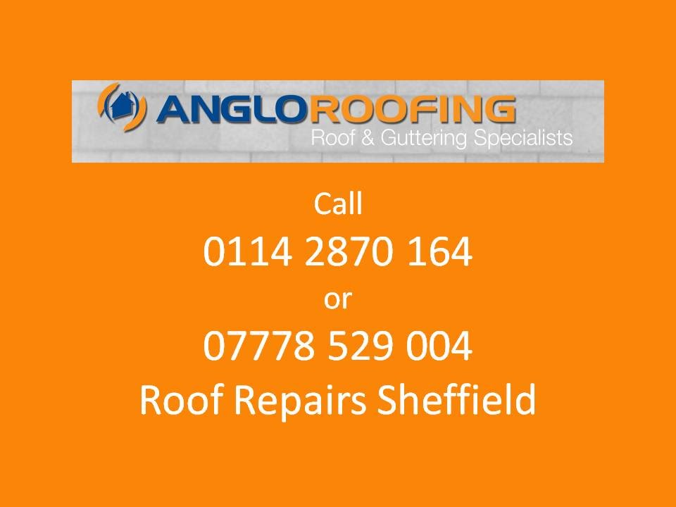 Roof Repairs Sheffield Call Anglo Roofing on 0114 2870164  for all Roof Repairs Sheffield