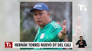 Hernán Torres será el nuevo DT del Deportivo Cali |07.05.2024| TP Noticias