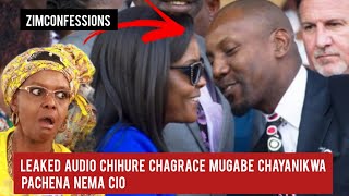 Leaked Audio Chihure ChaGrace Mugabe Chayanikwa PaChena Nema CIO