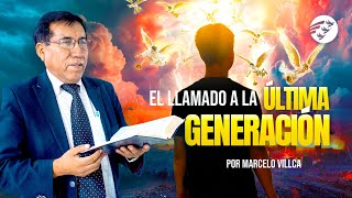 ‼ EL LLAMADO a la ÚLTIMA GENERACIÓN I Marcelo Villca