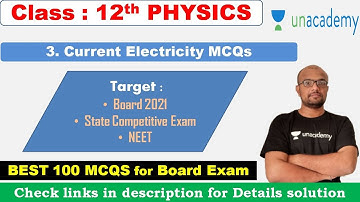Best 100 MCQs | Class 12 Physics | Current Electricity MCQs | Board Exam Preparation | Unacademy
