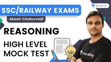 Reasoning High Level Mock Test | SSC and Railway Exams | Akash Chaturvedi | Wifistudy