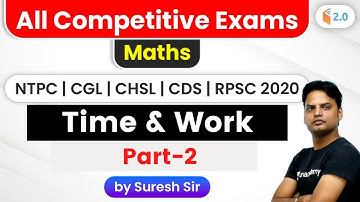 10:00 PM - All Competitive Exams | Maths by Suresh Nigam | Time & Work (Part-2)
