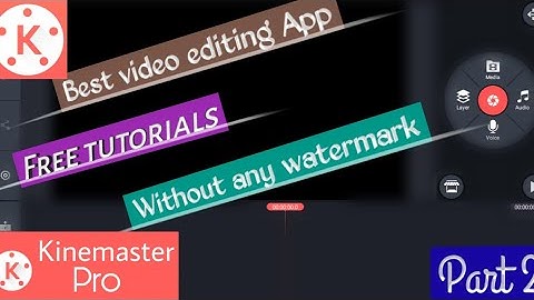 ll How to edit video tutorial (Part-2) ft. Kinemaster Pro ll Learn editing video very easily🔥 🔥 🔥||
