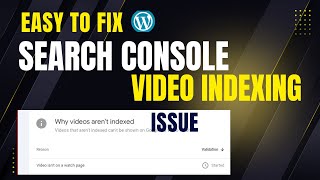 Fixed: Google Search Console Missing field thumbnail URL & Watch Page Error